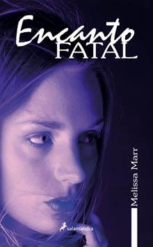 ENCANTO FATAL | 9788498381573 | MARR, MELISA | Galatea Llibres | Librería online de Reus, Tarragona | Comprar libros en catalán y castellano online