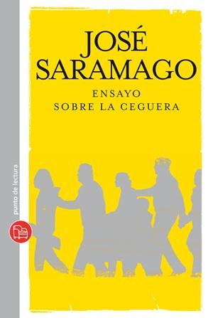 ENSAYO SOBRE LA CEGUERA | 9788466308014 | SARAMAGO, JOSÉ | Galatea Llibres | Llibreria online de Reus, Tarragona | Comprar llibres en català i castellà online