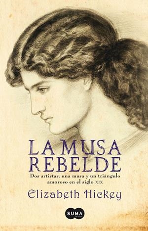 MUSA REBELDE, LA | 9788483651032 | HICKEY, ELIZABETH | Galatea Llibres | Llibreria online de Reus, Tarragona | Comprar llibres en català i castellà online