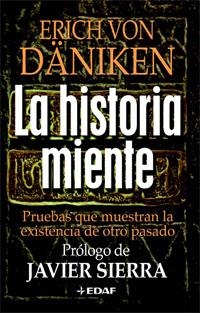 HISTORIA MIENTE, LA | 9788441421790 | VON DÄNIKEN, ERICH | Galatea Llibres | Llibreria online de Reus, Tarragona | Comprar llibres en català i castellà online