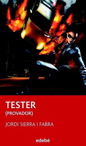 TESTER (PROVADOR) | 9788423697588 | SIERRA I FABRA | Galatea Llibres | Llibreria online de Reus, Tarragona | Comprar llibres en català i castellà online