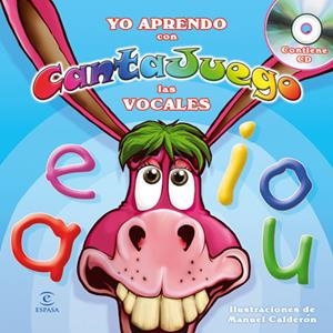 YO APRENDO CON CANTAJUEGO VOCALES | 9788467033694 | CANTAJUEGO | Galatea Llibres | Llibreria online de Reus, Tarragona | Comprar llibres en català i castellà online