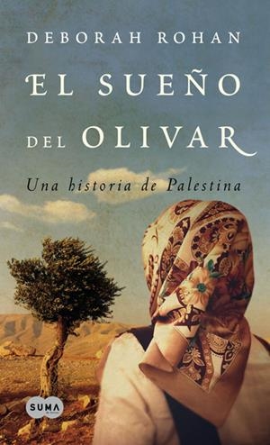 SUEÑO DEL OLIVAR, EL | 9788483651353 | ROHAN, DEBORAH | Galatea Llibres | Llibreria online de Reus, Tarragona | Comprar llibres en català i castellà online