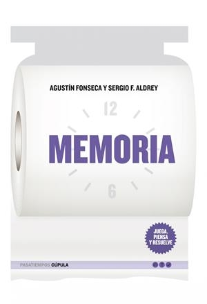MEMORIA (JUEGA, PIENSA Y RESUELVE) | 9788448068028 | FONSECA, AGUSTIN - SERGIO F. ALDREY | Galatea Llibres | Librería online de Reus, Tarragona | Comprar libros en catalán y castellano online