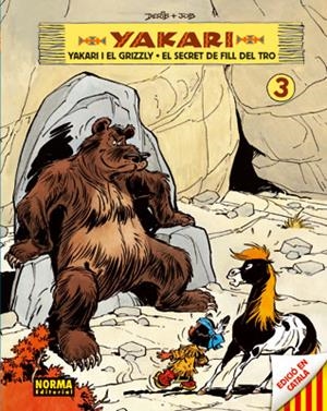YAKARI 3. YAKARI I EL GRIZZLY - EL SECRET DEL FILL DEL TRO | 9788467900309 | JOB - DERIB | Galatea Llibres | Llibreria online de Reus, Tarragona | Comprar llibres en català i castellà online
