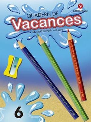 QUADERN DE VACANCES 6 PRIMARIA | 9788478874811 | Galatea Llibres | Librería online de Reus, Tarragona | Comprar libros en catalán y castellano online