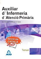 AUXILIAR D'INFERMERIA D'ATENCIO PRIMARIA I.C.S. TEMARI | 9788466575522 | *** OJO *** DEL CASTILLO TORRES, LUIS/EDITORIAL MAD/ANIA PALACIO, JOSE MANUEL/GOMEZ MARTINEZ, DOMING | Galatea Llibres | Llibreria online de Reus, Tarragona | Comprar llibres en català i castellà online