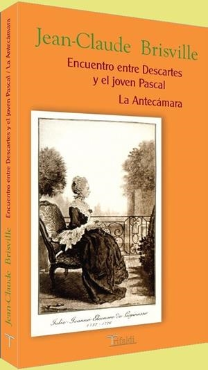 ENCUENTRO ENTRE DESCARTES Y EL JOVEN PASCAL | 9788493440176 | BRISVILLE, JEAN-CLAUDE | Galatea Llibres | Llibreria online de Reus, Tarragona | Comprar llibres en català i castellà online