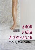 AMOR PARA ACOMPAÑAR | 9788492813254 | RICHARDSON, TRACEY | Galatea Llibres | Librería online de Reus, Tarragona | Comprar libros en catalán y castellano online
