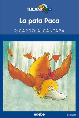 LA PATA PACA | 9788423687671 | ALCANTARA, RICARDO | Galatea Llibres | Librería online de Reus, Tarragona | Comprar libros en catalán y castellano online