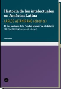 HISTORIA DE LOS INTELECTUALES EN AMERICA LATINA | 9788492946051 | ALTAMIRANO, CARLOS | Galatea Llibres | Llibreria online de Reus, Tarragona | Comprar llibres en català i castellà online