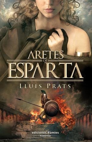 ARETES DE ESPARTA | 9788496952676 | PRATS, LLUIS | Galatea Llibres | Llibreria online de Reus, Tarragona | Comprar llibres en català i castellà online