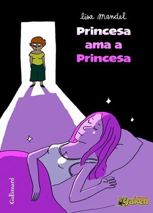 PRINCESA AMA A PRINCESA | 9788492534203 | MANDEL, LISA | Galatea Llibres | Librería online de Reus, Tarragona | Comprar libros en catalán y castellano online