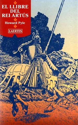 LLIBRE DEL REI ARTUS | 9788475845784 | PYLE, HOWARD | Galatea Llibres | Librería online de Reus, Tarragona | Comprar libros en catalán y castellano online