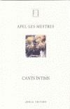 CANTS INTIMS | 9788495985705 | MESTRES, APEL·LES | Galatea Llibres | Librería online de Reus, Tarragona | Comprar libros en catalán y castellano online