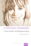 LITERATURA I FEMINISME. L'HORA VIOLETA, DE MONTSERRAT ROIG | 9788492839483 | FRANCÉS DÍEZ, M. ÀNGELS | Galatea Llibres | Librería online de Reus, Tarragona | Comprar libros en catalán y castellano online
