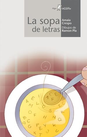 SOPA DE LETRAS, LA | 9788496514782 | CRESPO, AMAIA | Galatea Llibres | Llibreria online de Reus, Tarragona | Comprar llibres en català i castellà online