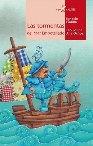 TORMENTAS DEL MAR EMBOTELLADO, LAS | 9788498450972 | PADILLA, IGNACIO | Galatea Llibres | Llibreria online de Reus, Tarragona | Comprar llibres en català i castellà online