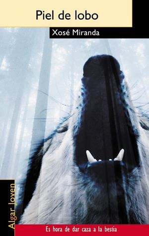 PIEL DE LOBO | 9788495722690 | XOSE MIRANDA | Galatea Llibres | Librería online de Reus, Tarragona | Comprar libros en catalán y castellano online
