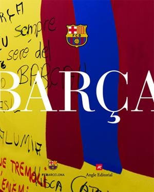 BARÇA -ANGLE- | 9788496103757 | JORDI FINESTRES | Galatea Llibres | Llibreria online de Reus, Tarragona | Comprar llibres en català i castellà online