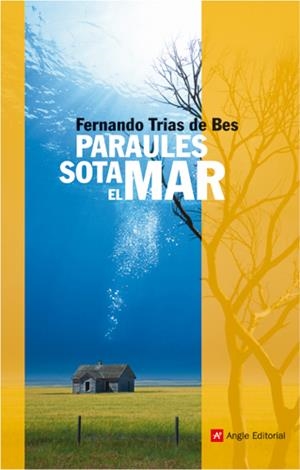 PARAULES SOTA EL MAR | 9788496521308 | TRIES DE BES, FERNANDO | Galatea Llibres | Librería online de Reus, Tarragona | Comprar libros en catalán y castellano online