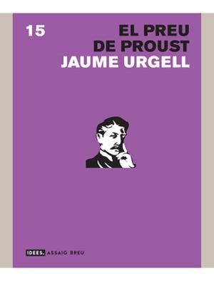 PREU DE PROUST, EL | 9788496521520 | URGELL, JAUME | Galatea Llibres | Librería online de Reus, Tarragona | Comprar libros en catalán y castellano online