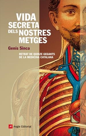 VIDA SECRETA DELS NOSTRES METGES | 9788496970748 | SINCA, GENIS | Galatea Llibres | Librería online de Reus, Tarragona | Comprar libros en catalán y castellano online