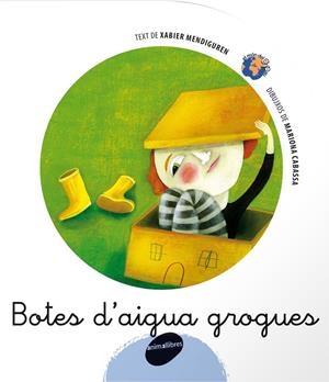 BOTES D'AIGUA GROGUES | 9788496726291 | MENDIGUREN ELIZEGI, XABIER | Galatea Llibres | Librería online de Reus, Tarragona | Comprar libros en catalán y castellano online