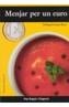MENJAR PER UN EURO | 9788495684547 | NOGUE I PUIGVERT, PEP | Galatea Llibres | Llibreria online de Reus, Tarragona | Comprar llibres en català i castellà online