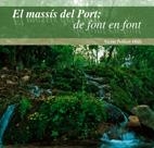 MASSIS DEL PORT DE FONT EN FONT, EL | 9788497911672 | PELLICER OLLES, VICENT | Galatea Llibres | Llibreria online de Reus, Tarragona | Comprar llibres en català i castellà online
