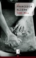 SABO MOLL | 9788497912006 | ALIERN, FRANCESCA | Galatea Llibres | Librería online de Reus, Tarragona | Comprar libros en catalán y castellano online