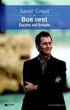 BON VENT | 9788497912570 | GRASET, XAVIER | Galatea Llibres | Llibreria online de Reus, Tarragona | Comprar llibres en català i castellà online