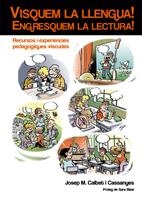 VISQUEM LA LLENGUA, ENGRESQUEM LA LECTURA | 9788497912280 | CALBET, JOSEP M. | Galatea Llibres | Librería online de Reus, Tarragona | Comprar libros en catalán y castellano online