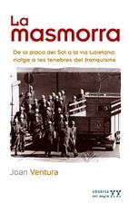 MASMORRA, LA | 9788497912754 | VENTURA, JOAN | Galatea Llibres | Librería online de Reus, Tarragona | Comprar libros en catalán y castellano online