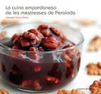 CUINA EMPORDANESA DE LES MESTRESSES DE PERALADA, LA | 9788497912860 | GARCIA-ARBOS, SALVADOR | Galatea Llibres | Llibreria online de Reus, Tarragona | Comprar llibres en català i castellà online