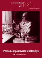 PENSAMENT POSITIVISTA A CATALUNYA | 9788497913102 | FERRÉ TRILL, XAVIER | Galatea Llibres | Librería online de Reus, Tarragona | Comprar libros en catalán y castellano online