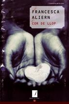 COR DE LLOP | 9788497913447 | ALIERN, FRANCISCA | Galatea Llibres | Librería online de Reus, Tarragona | Comprar libros en catalán y castellano online