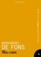 MARGARIDES DE FONS | 9788497913515 | VIDAL CONTE, MIREIA | Galatea Llibres | Llibreria online de Reus, Tarragona | Comprar llibres en català i castellà online