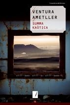 SUMMA KAOTICA | 9788497913669 | AMETLLER, VENTURA | Galatea Llibres | Librería online de Reus, Tarragona | Comprar libros en catalán y castellano online