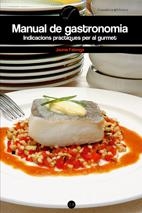 MANUAL DE GASTRONOMIA | 9788497913799 | FABREGA, JAUME | Galatea Llibres | Librería online de Reus, Tarragona | Comprar libros en catalán y castellano online