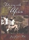 TOTA UNA VIDA PER AFRICA | 9788497914147 | FRIGOLA I RIBAS, JOSEP | Galatea Llibres | Librería online de Reus, Tarragona | Comprar libros en catalán y castellano online