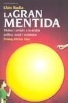 GRAN MENTIDA, LA | 9788497915854 | BADIA, LLUÍS | Galatea Llibres | Llibreria online de Reus, Tarragona | Comprar llibres en català i castellà online