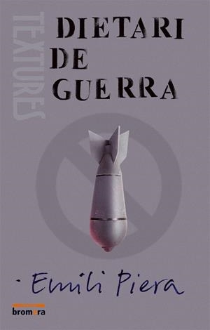 DIETARI DE GUERRA | 9788476609217 | PIERA, EMILI | Galatea Llibres | Librería online de Reus, Tarragona | Comprar libros en catalán y castellano online