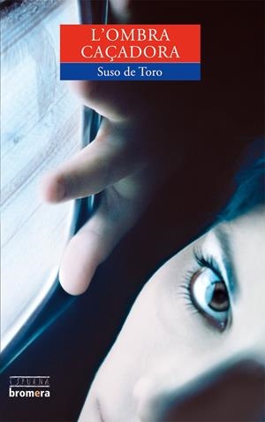 OMBRA CAÇADORA, L' | 9788498240382 | DE TORO, SUSO | Galatea Llibres | Librería online de Reus, Tarragona | Comprar libros en catalán y castellano online