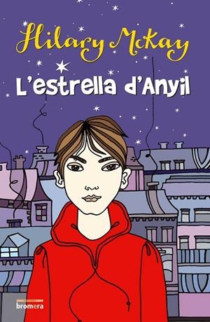 ESTRELLA D'ANYIL, L' | 9788498240535 | MCKAY, HILARY | Galatea Llibres | Librería online de Reus, Tarragona | Comprar libros en catalán y castellano online
