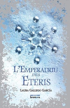 EMPERADRIU DELS ETERIS, L' | 9788498242485 | GALLEGO GARCIA, LAURA | Galatea Llibres | Librería online de Reus, Tarragona | Comprar libros en catalán y castellano online