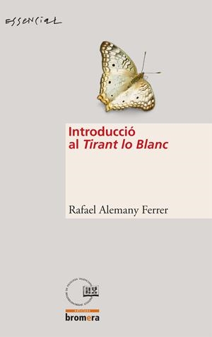 INTRODUCCIO AL TIRANT LO BLANC | 9788498242409 | ALEMANY FERRER, RAFAEL | Galatea Llibres | Librería online de Reus, Tarragona | Comprar libros en catalán y castellano online