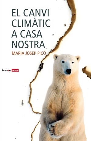 CANVI CLIMATIC A CASA NOSTRA, EL | 9788498242393 | PICO, MARIA JOSEP | Galatea Llibres | Llibreria online de Reus, Tarragona | Comprar llibres en català i castellà online