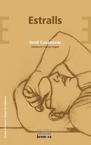 ESTRALLS | 9788498242362 | CASANOVAS, JORDI | Galatea Llibres | Llibreria online de Reus, Tarragona | Comprar llibres en català i castellà online