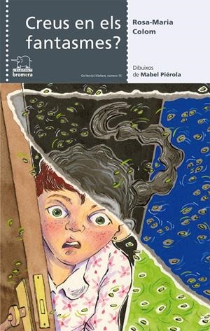 CREUS EN ELS FANTASMES? | 9788498242676 | COLOM, ROSA | Galatea Llibres | Librería online de Reus, Tarragona | Comprar libros en catalán y castellano online